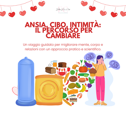 Ansia, Cibo ed Intimità